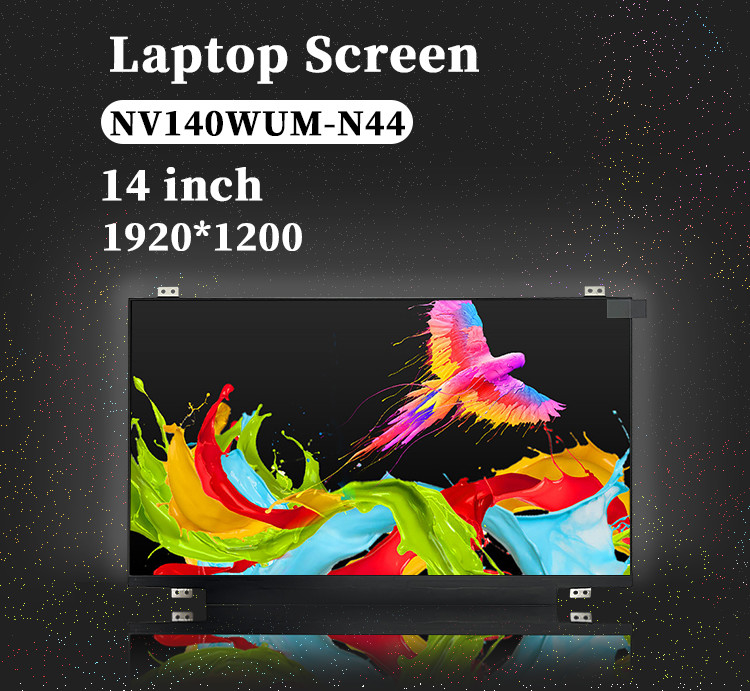 14インチラップトップ画面 NV140WUM-N44 1920*1200 解像度 30ピンバックライト 300ニット IPS パネル LCD モジュールディスプレイ
